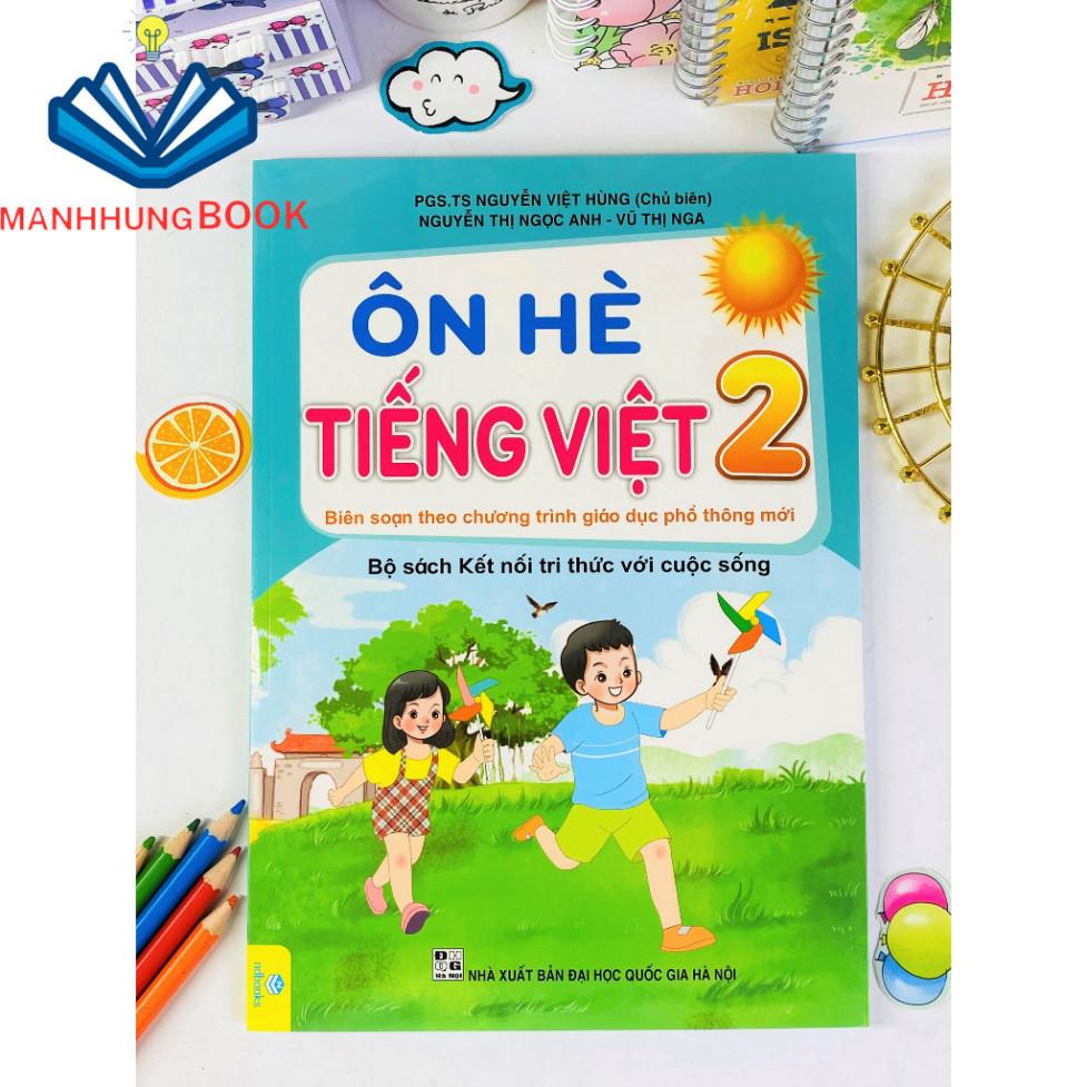 Sách - Ôn Hè Tiếng Việt 2 (Biên soạn theo chương trình GDPT mới Kết Nối).