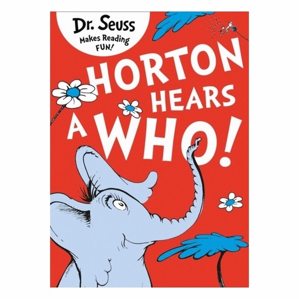 Horton Hears A Who: Dr Seuss Yellow Back Book