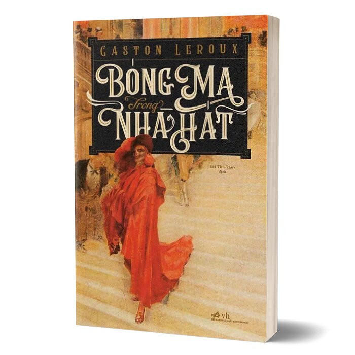 Bóng Ma Trong Nhà Hát - Gaston Leroux - Bùi Thu Thủy dịch -
