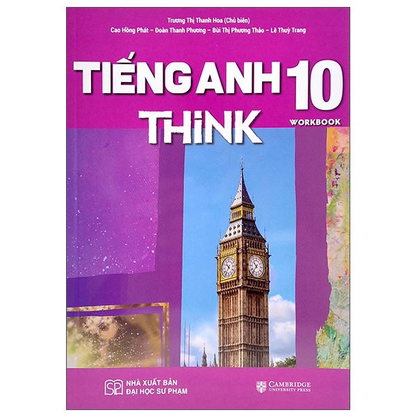 Tiếng Anh 10 Think - Workbook - ảnh 2