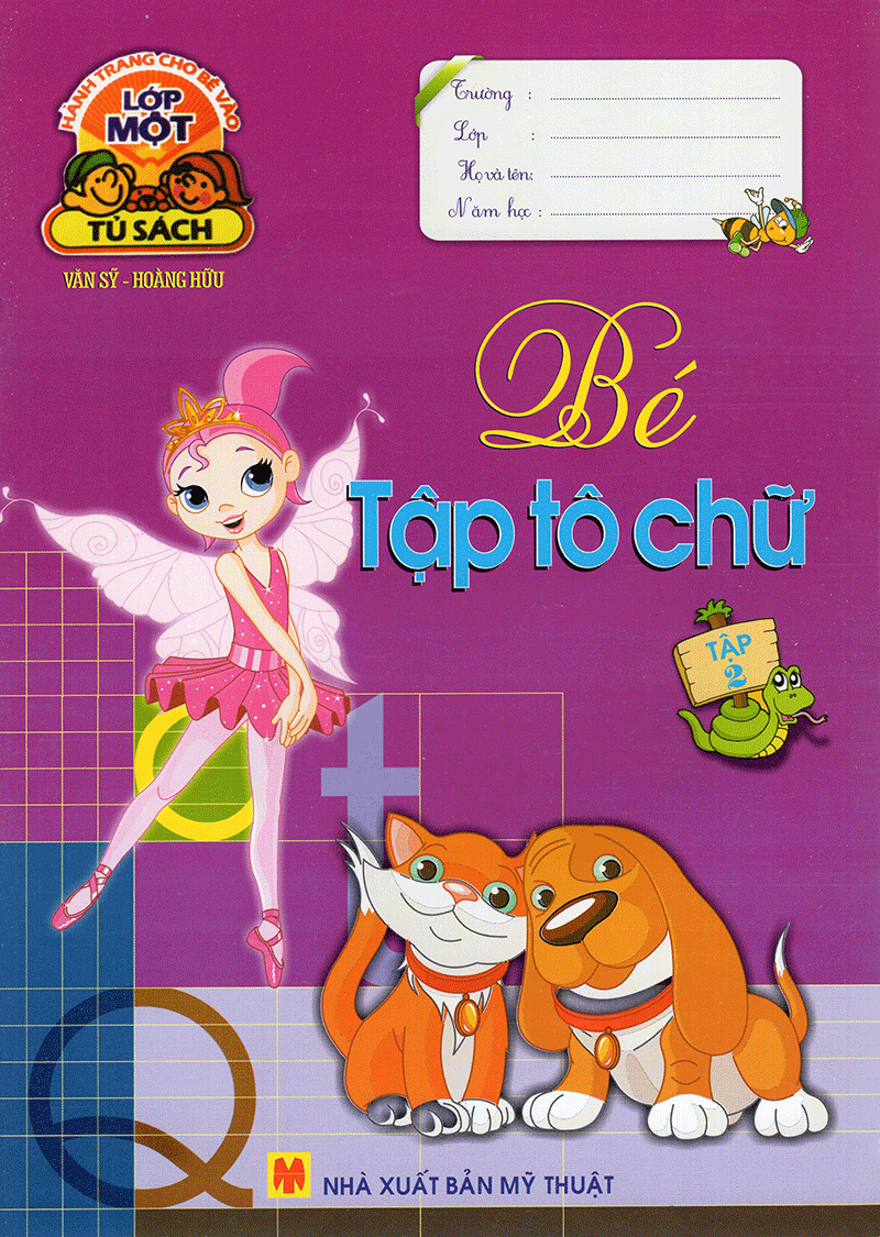 Hành Trang Chuẩn Bị Vào Lớp 1 - Bé Tập Tô Chữ Lớp 1 Tập 2