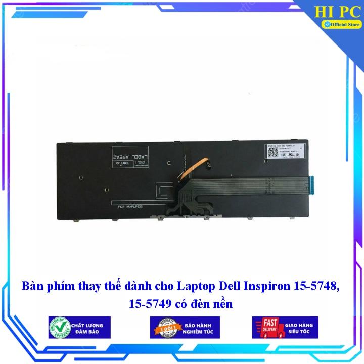 Bàn phím thay thế dành cho Laptop Dell Inspiron 15-5748 15-5749 có đèn nền -Hàng Nhập Khẩu