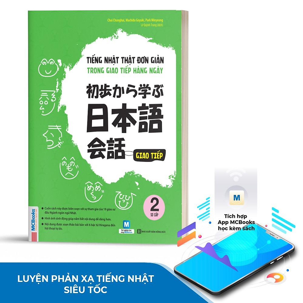 Tiếng Nhật Thật Đơn Giản Trong Giao Tiếp Hàng Ngày - Sơ Cấp 2 (Học Cùng App MCBooks) - MinhAnBooks