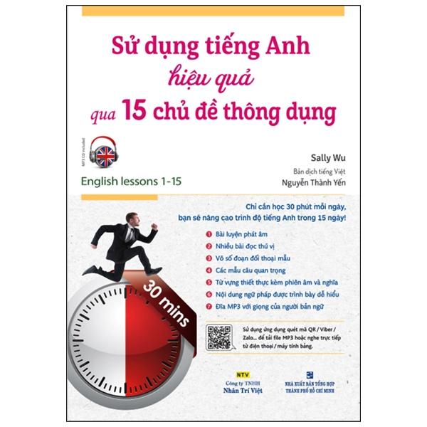 Sách Sử Dụng Tiếng Anh Hiệu Quả Qua 15 Chủ Đề Thông Dụng (Kèm file MP3)