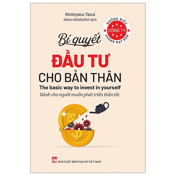 Sách - Bí Quyết Đầu Tư Cho Bản Thân - Dành Cho Người Muốn Phát Triển Thần Tốc (PN)