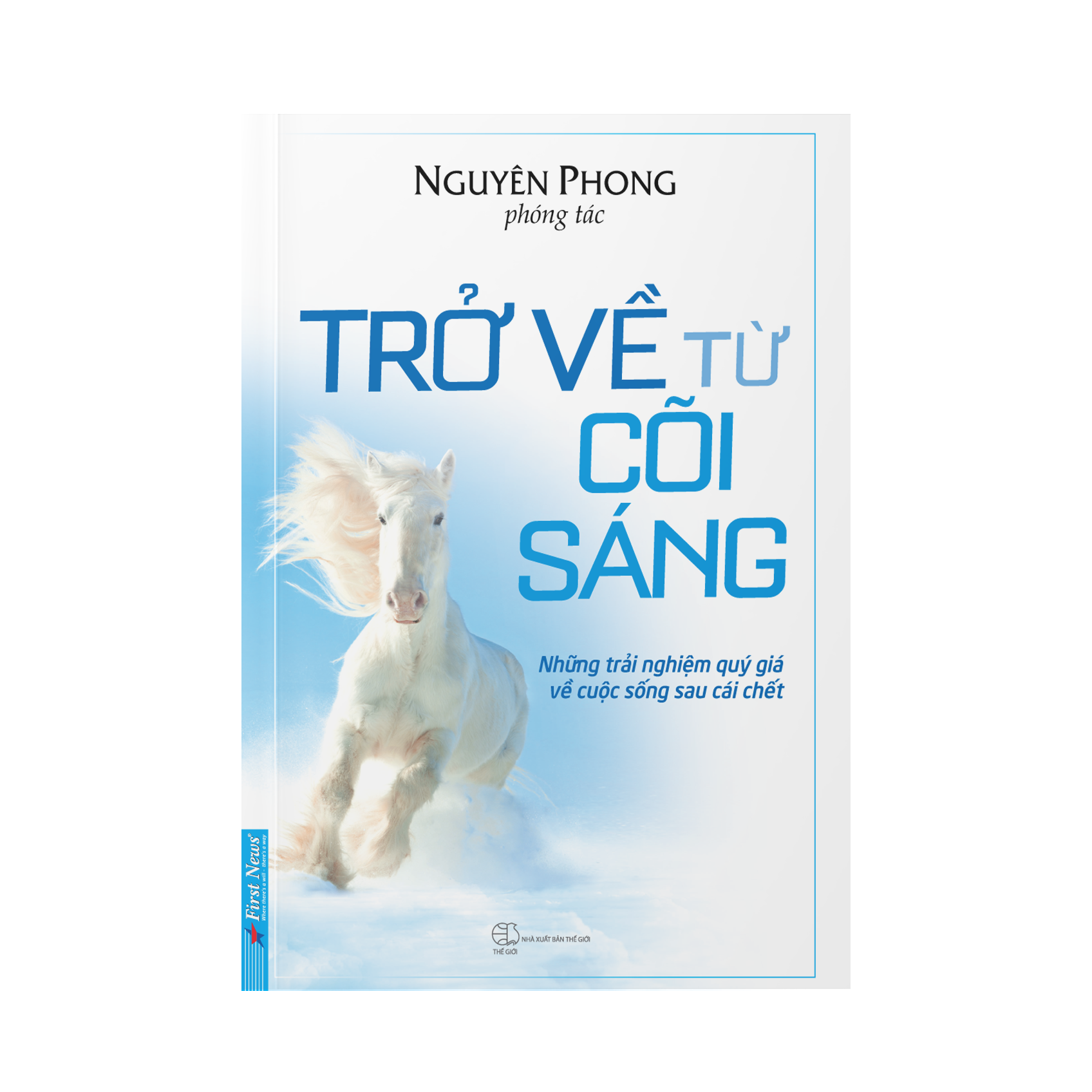 Hình ảnh Sách Trở Về Từ Cõi Sáng - Nguyên Phong (Tái Bản)