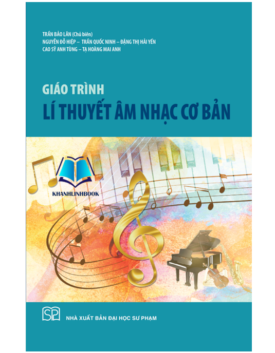 Sách - Giáo trình Lí thuyết âm nhạc cơ bản