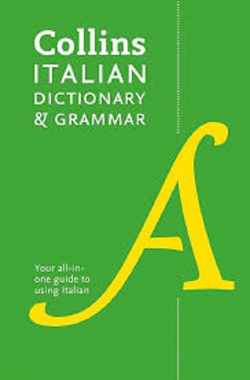 ITALIAN DICTIONARY AND GRAMMAR: Two books in one [Fourth edition]