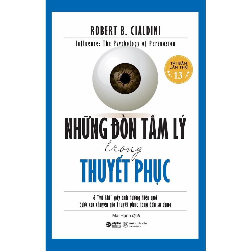 Những đòn tâm lý trong thuyết phục (Tái bản mới nhất) - Bản Quyền