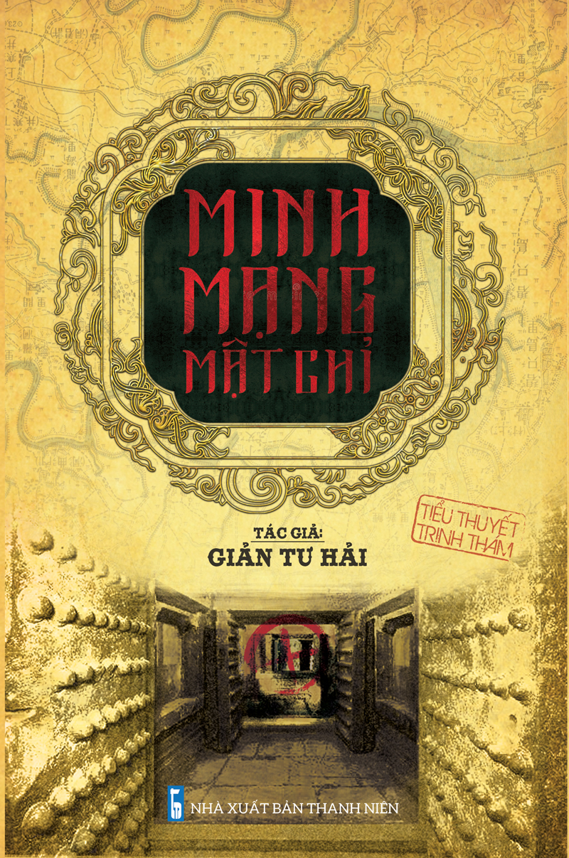 Minh Mạng Mật Chỉ - Tác Giả Giản Tư Hải