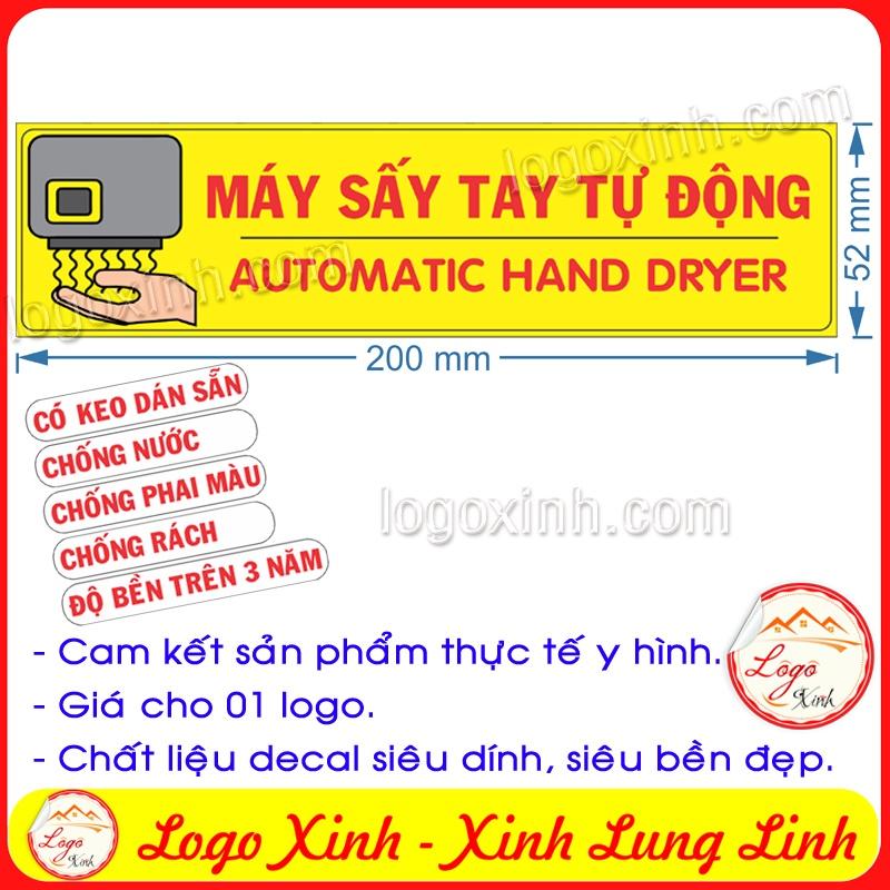 LOGO TEM STICKER BIỂN BÁO MÁY SẤY TAY TỰ ĐỘNG- AUTOMATIC HAND DRYER- SỬ DỤNG TRONG NHÀ VỆ SINH