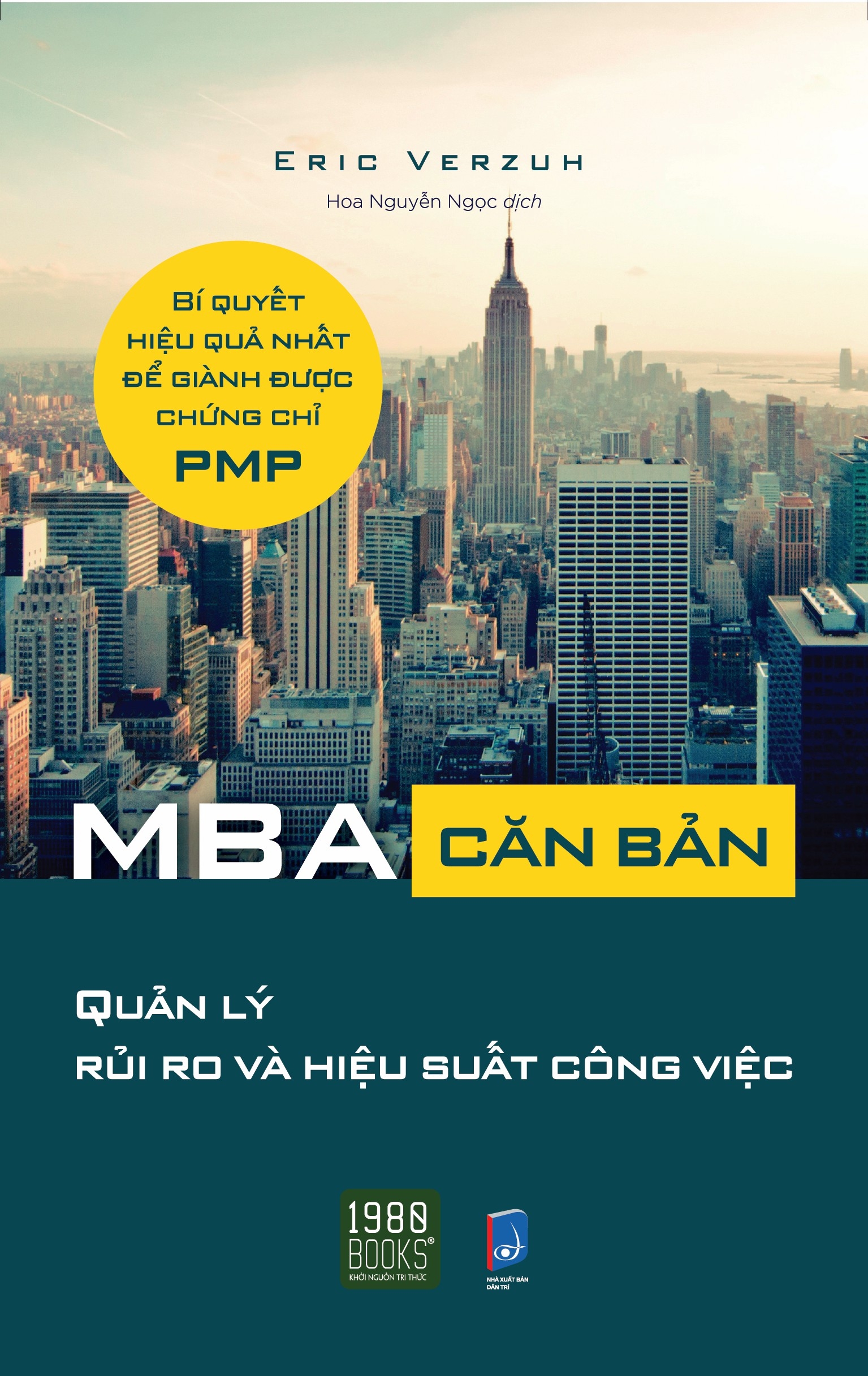 Sách - MBA Căn bản 2 Quản lý rủi ro và hiệu suất công việc - Eric Verzuh