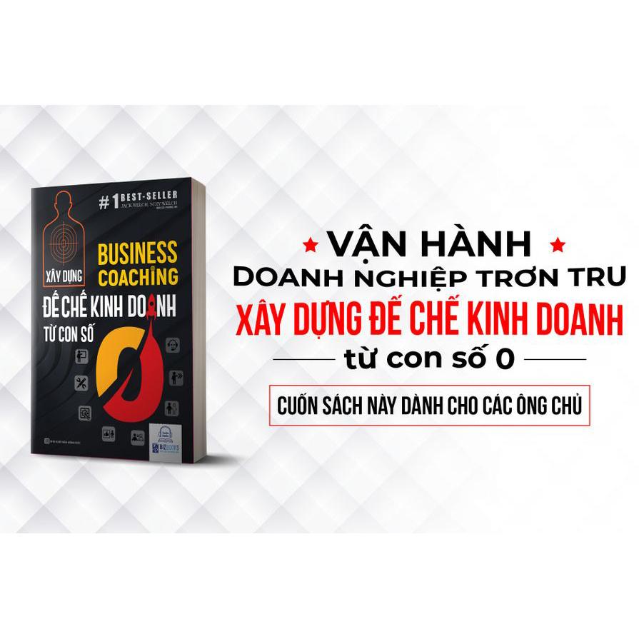 Sách - Business Coaching: Xây dựng đế chế kinh doanh từ con số 0