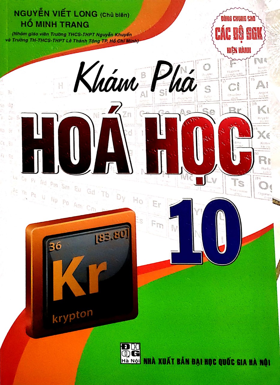 Khám Phá Hóa Học 10 ( Dùng Chung cho Các Bộ SGK Hiện Hành)