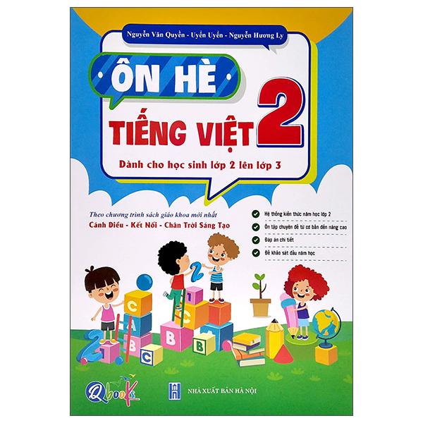 Ôn Hè Tiếng Việt 2 (Dành Cho Học Sinh Lớp 2 Lên Lớp 3) (2022)