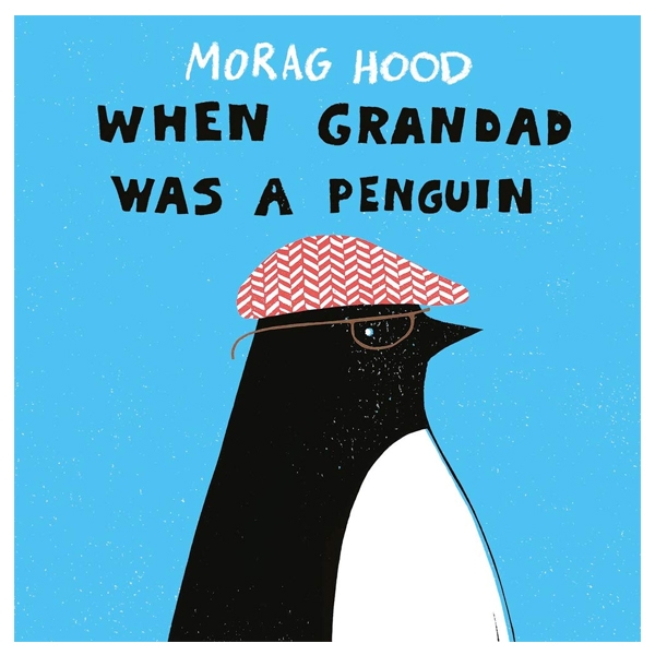 When Grandad Was a Penguin