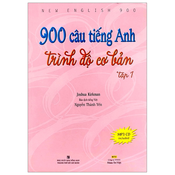 900 Câu Tiếng Anh Trình Độ Cơ Bản - Tập 1 (Tái Bản 2019)