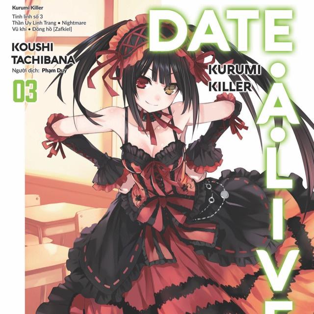 Date a live tập 3 (bản thường và đặc biệt) - Bản Quyền