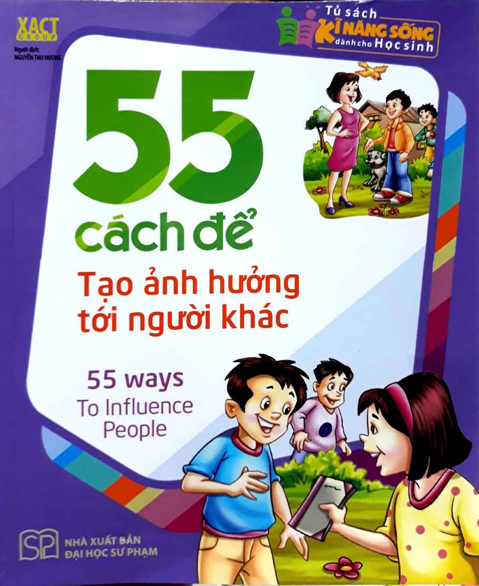 55 Cách Để Tạo Ảnh Hưởng Tới Người Khác_ML