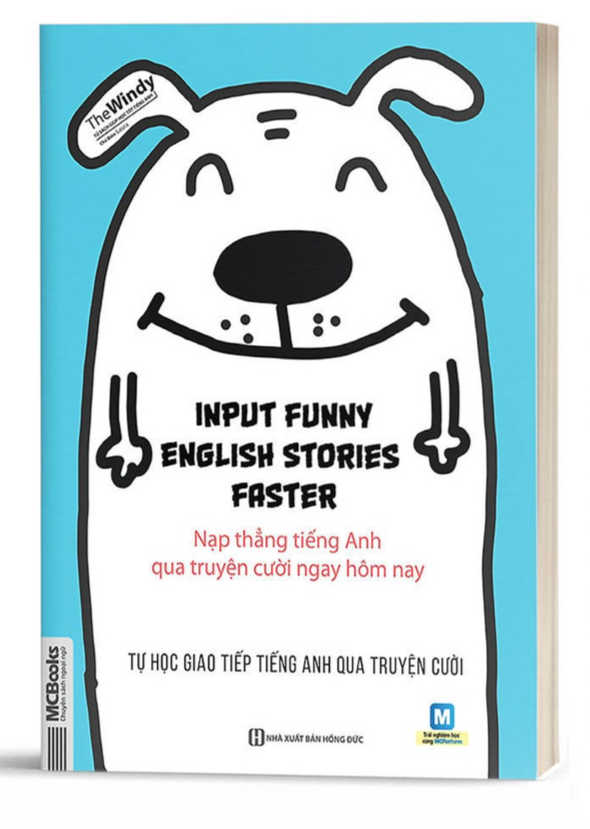 Input Funny English Stories Faster - Nạp Thẳng Tiếng Anh Qua Truyện Cười Ngay Hôm Nay - Học Kèm App Online  - Bản Quyền