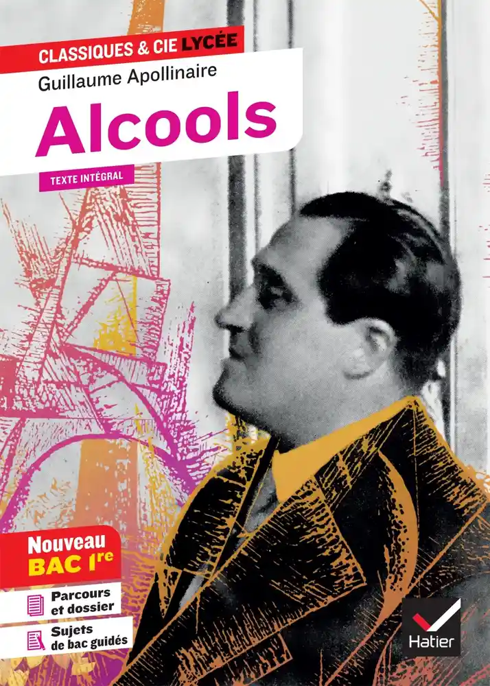 Sách tiểu thuyết kèm phân tích văn học tiếng Pháp: Alcools - Suivi Du Parcours Modernite Poetique ?
