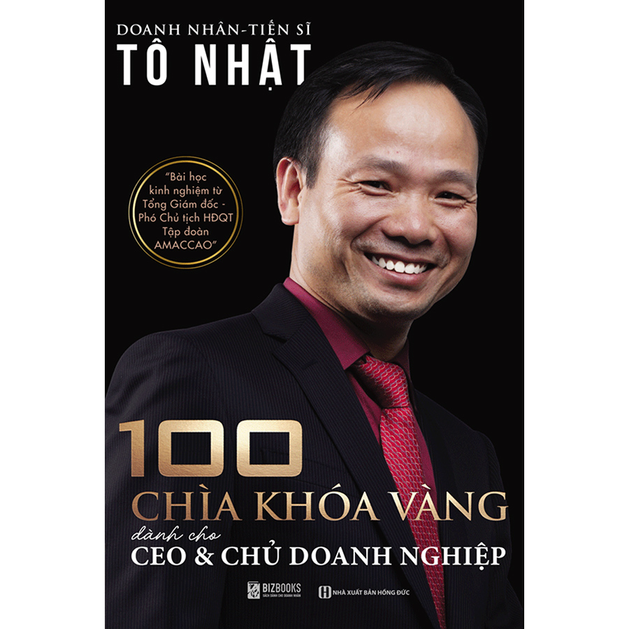 100 Chìa Khóa Vàng Dành Cho CEO &amp; Chủ Doanh Nghiệp