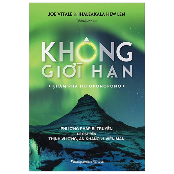 Không Giới Hạn - Khám Phá Ho'Oponopono