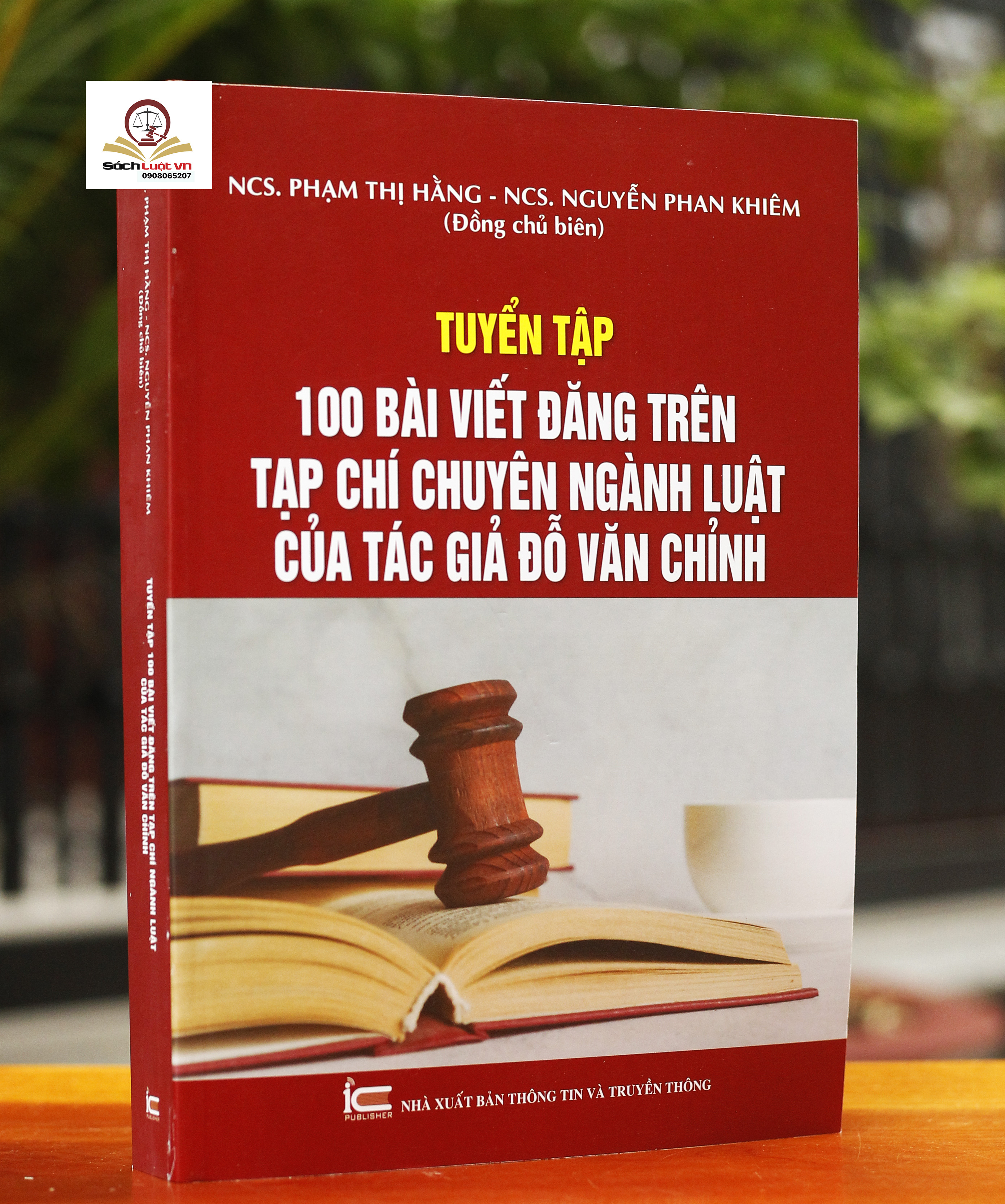 Tuyển tập 100 bài viết đăng trên Tạp chí chuyên ngành Luật của tác giả Đỗ Văn Chỉnh