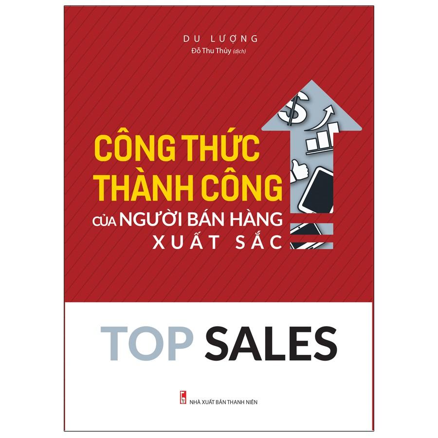 Sách: Top Sales - Công Thức Thành Công Của Người Bán Hàng Xuất Sắc