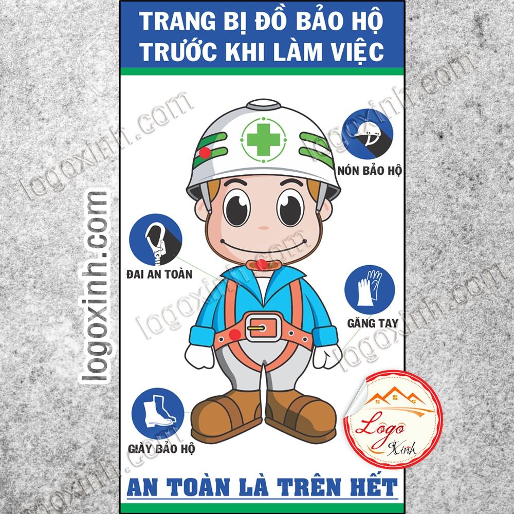 LOGO TEM STICKER YÊU CẦU TRANG BỊ ĐỒ BẢO HỘ TRƯỚC KHI LÀM VIỆC, AN TOÀN LÀ TRÊN HẾT -BIỂN CẢNH BÁO AN TOÀN LAO ĐỘNG