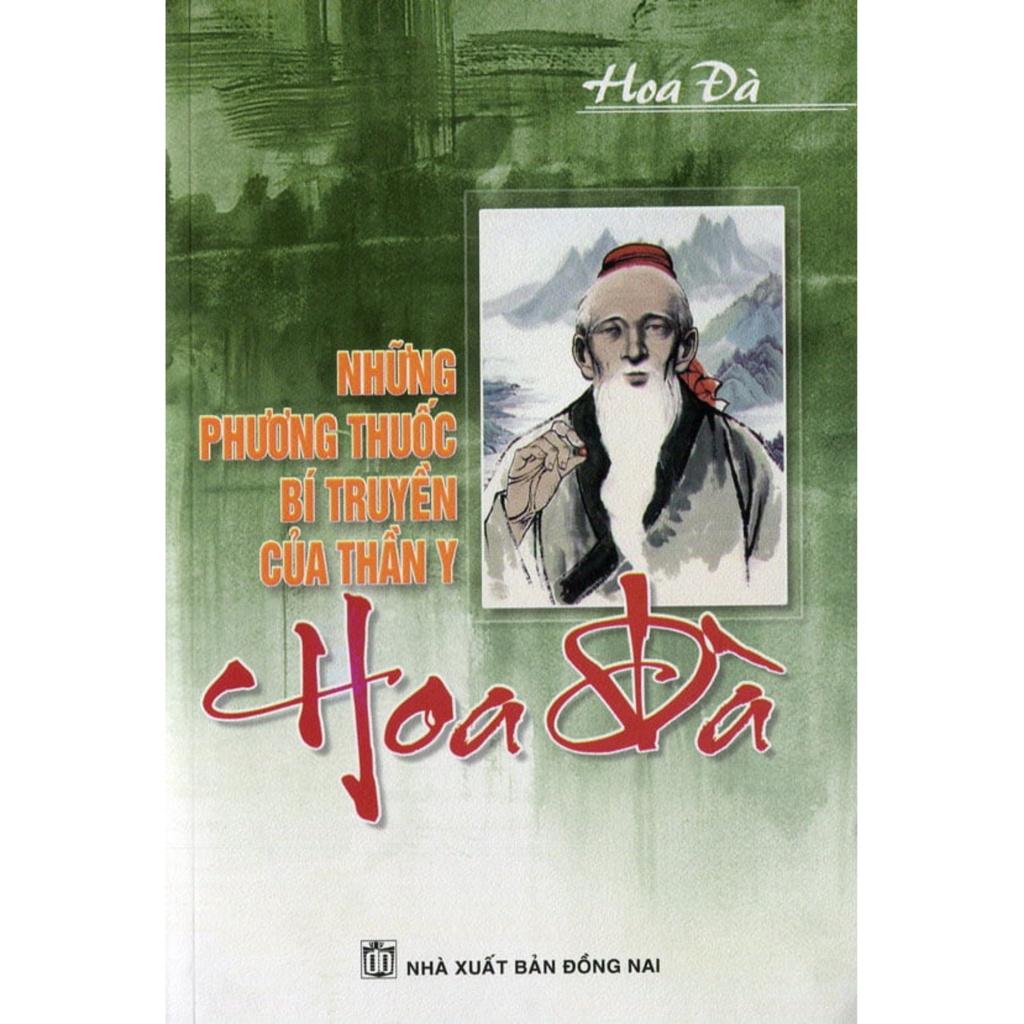 Những Phương Thuốc Bí Truyền Của Thần Y Hoa Đà