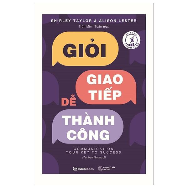 Giỏi Giao Tiếp - Dễ Thành Công Tái Bản 2019