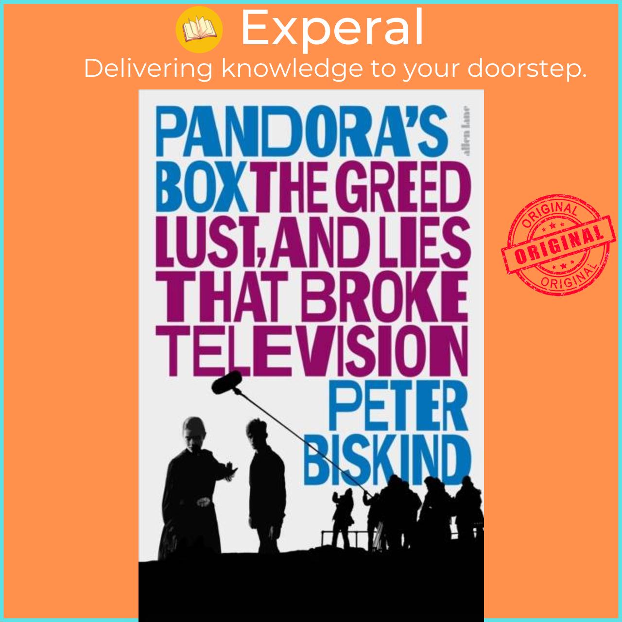 Hình ảnh Sách - Pandora's Box - The Greed, Lust, and Lies That Broke Television by Peter Biskind (UK edition, hardcover)