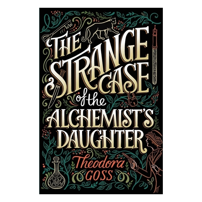 The Strange Case Of The Alchemist's Daughter