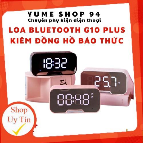 Loa bluetooth đồng hồ báo thức G10 Plus màn hình tráng gương hiển thị đèn led nghe đài fm radio