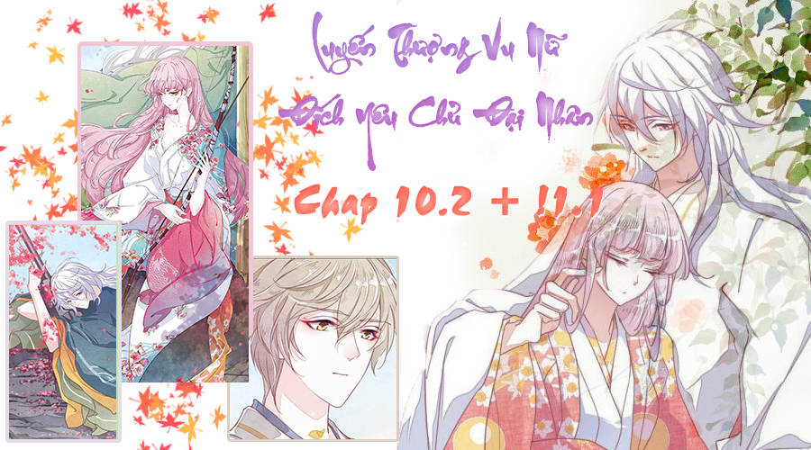 yêu chủ đại nhân phải lòng vu nữ chapter 10.2 1