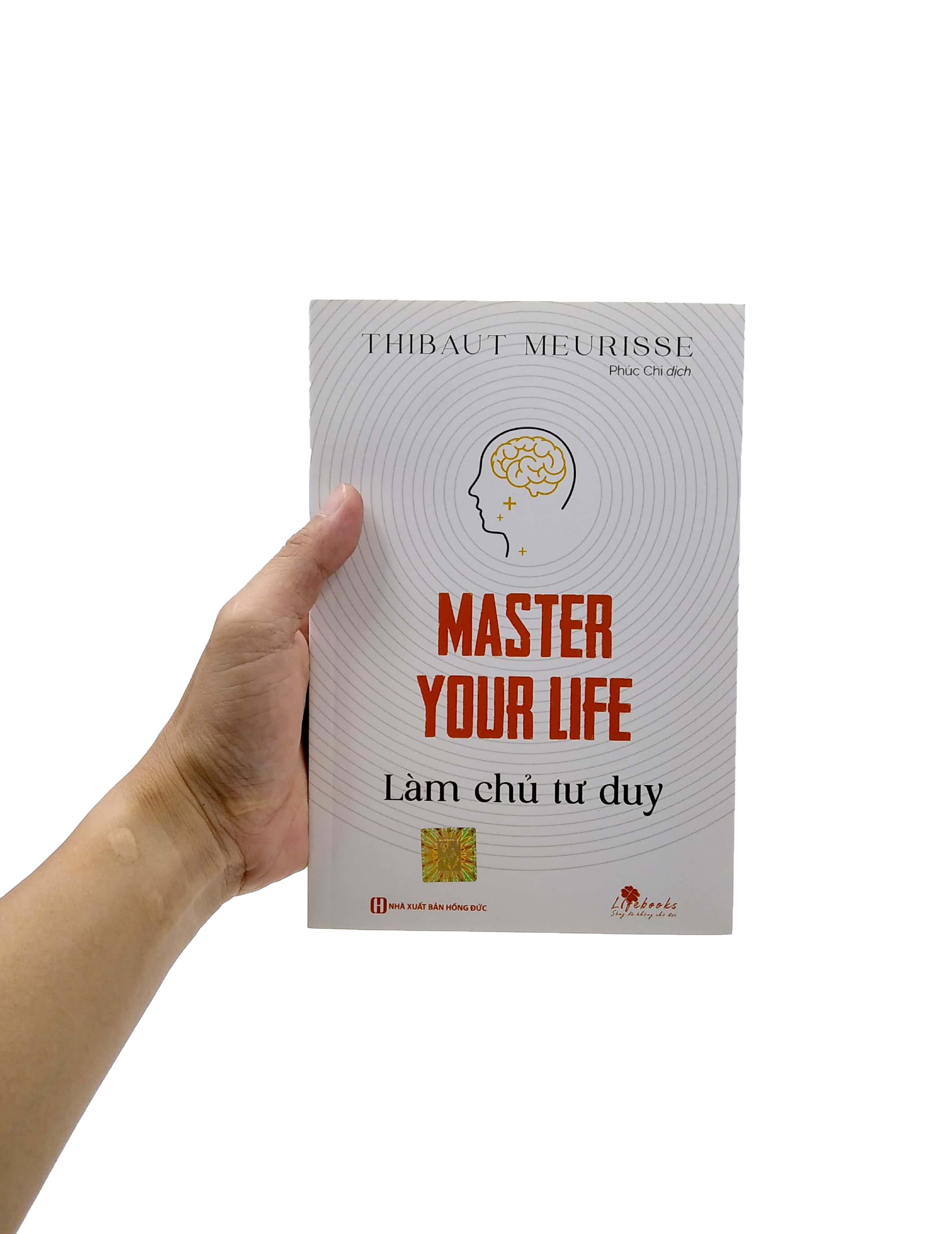 Master Your Life - Làm Chủ Tư Duy
