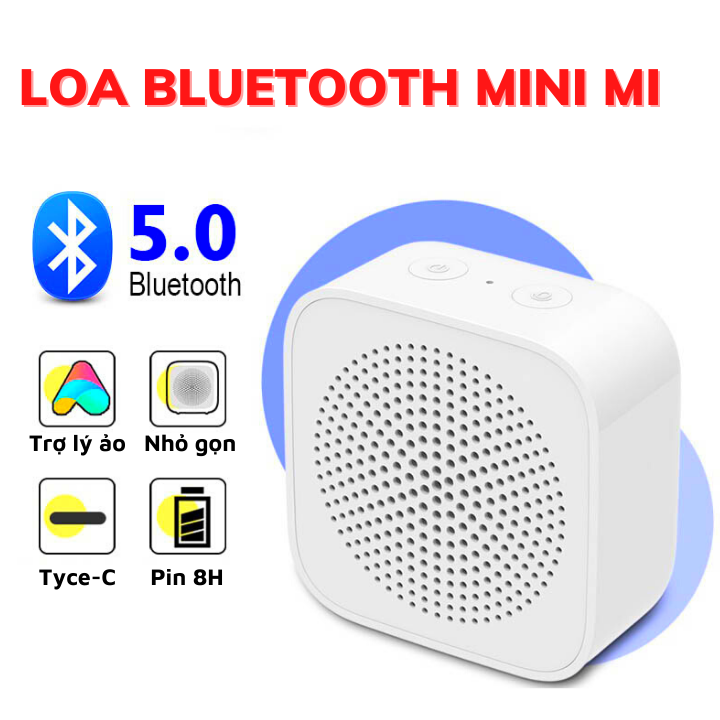 Loa Bluetooth Mini - âm thanh to, bass chắc, nghe nhạc 8 giờ, bảo hành 1 năm