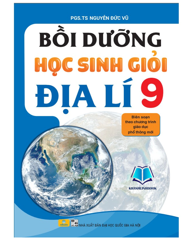 Sách - Bồi Dưỡng Học Sinh Giỏi Địa Lí 9 - Biên soạn theo chương trình GDPT mới