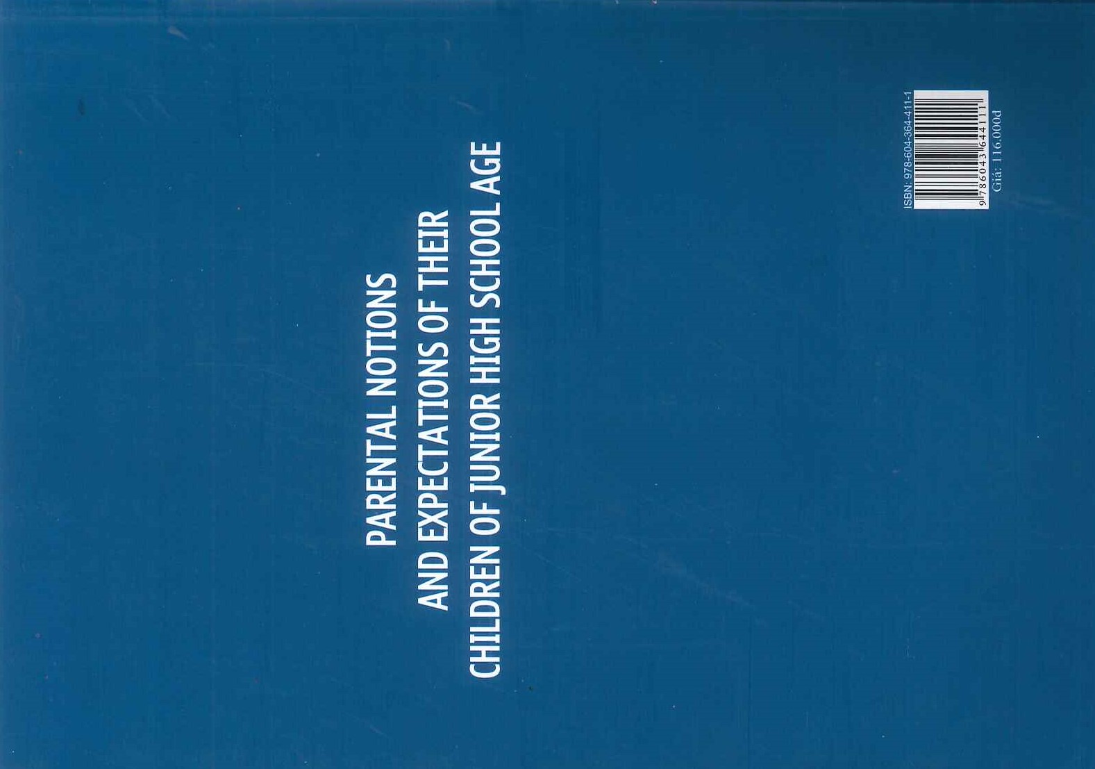 Quan Niệm Và Kỳ Vọng Của Cha Mẹ Trong Giáo Dục Con Lứa Tuổi Trung Học Cơ Sở (sách chuyên khảo)