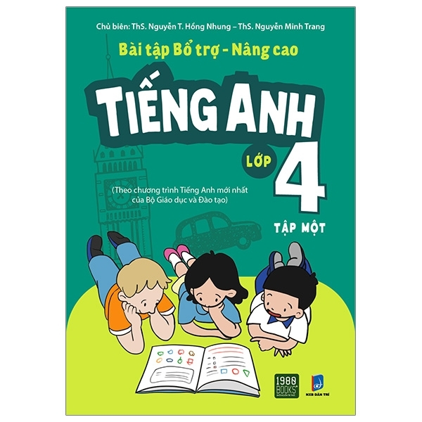 Bài Tập Bổ Trợ - Nâng Cao Tiếng Anh Lớp 4 - Tập 1