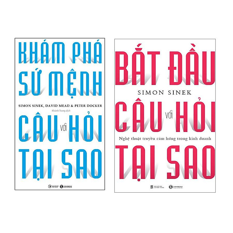 Combo 2 Cuốn Khám Phá Sứ Mệnh Với Câu Hỏi Tại Sao – Bắt Đầu Với Câu Hỏi Tại Sao