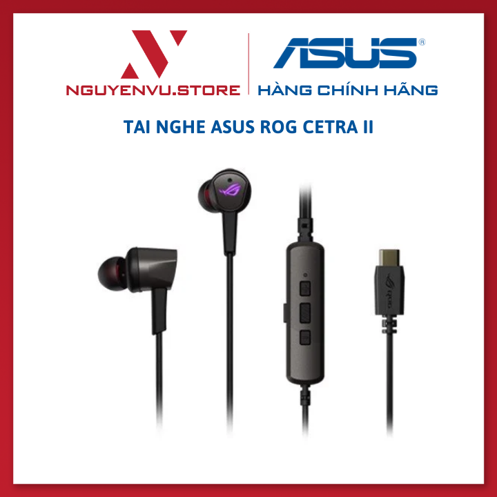 Tai nghe Asus ROG Cetra II In-ear - Hàng Chính Hãng