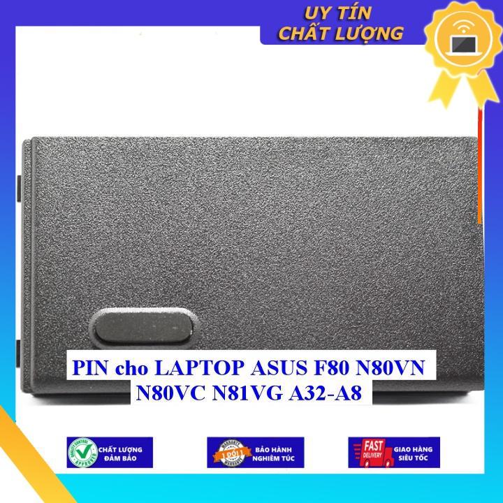 PIN cho LAPTOP ASUS F80 N80VN N80VC N81VG A32-A8 - Hàng Nhập Khẩu MIBAT1020
