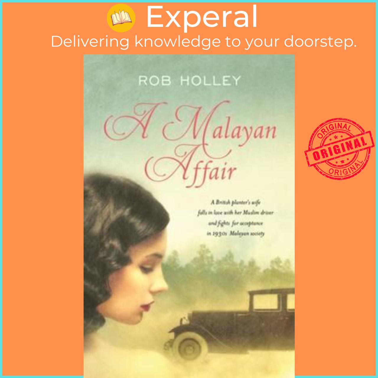 Sách - A Malayan Affair 2016 by Rob Holley