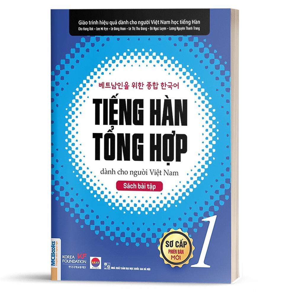 Bài Tập Tiếng Hàn Tổng Hợp Dành Cho Người Việt Nam Sơ Cấp 1 - Có Đáp Án Chi Tiết - Bản Quyền