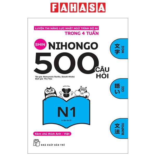 500 Câu Hỏi Luyện Thi Năng Lực Nhật Ngữ - Trình Độ N1 (Tái Bản 2023)