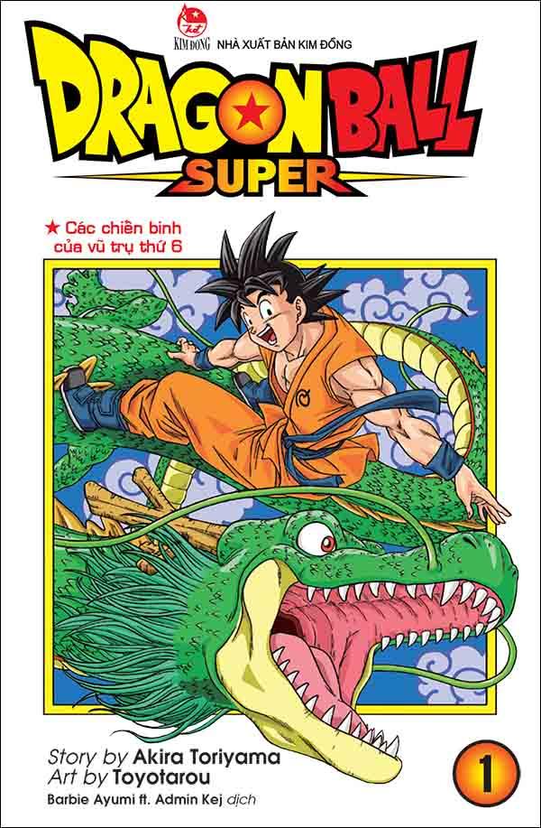 Sách - Dragon Ball Super - Tập 1 - Các Chiến Binh Của Vũ Trụ Thứ 6 (Tái Bản 2025)