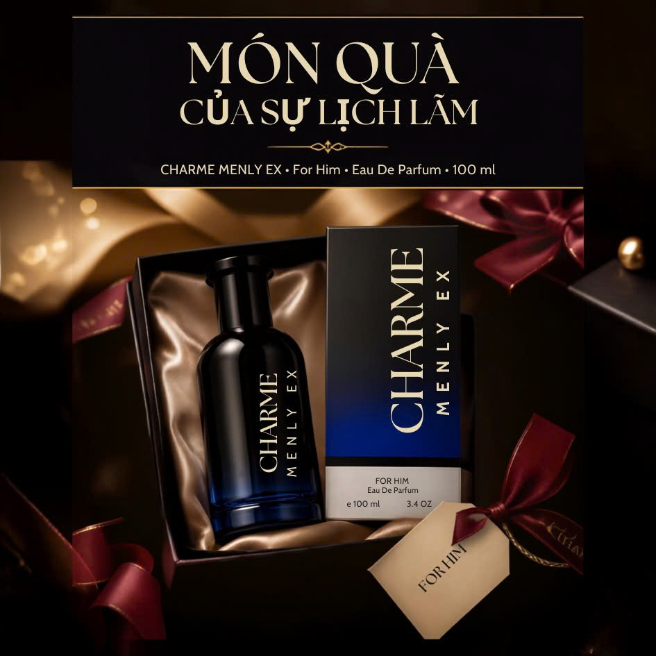 [HÀNG MỚI VỀ] Nước Hoa Nam Charme Menly Ex 100ml Chính Hãng – Phiên Bản Mới – Nam Tính, Mạnh Mẽ, Lưu Hương 7–12H