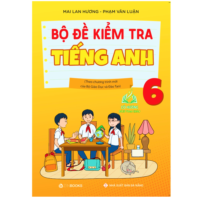Sách - Bộ Đề Kiểm Tra Tiếng Anh 6 Mai Lan Hương